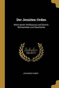 bokomslag Der Jesuiten-Orden
