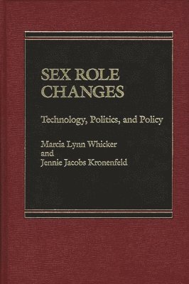 Marcia L. Whicker - Sex Role Changes, Inbunden