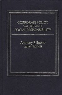 bokomslag Corporate Policy, Values and Social Responsibility