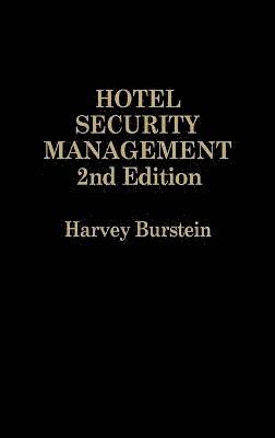 Harvey Burstein - Hotel Security Management, Inbunden
