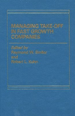 Unknown, Raymond W. Smilor, Robert Lawrence Kuhn - Take-Off Companies, Inbunden