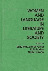 bokomslag Women and Language in Literature and Society