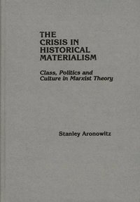 bokomslag The Crisis in Historical Materialism