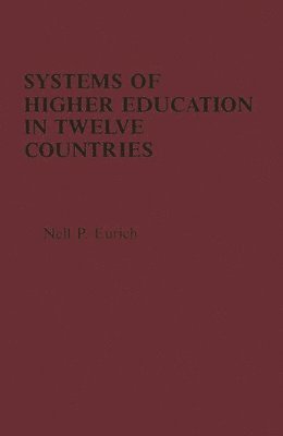 bokomslag Systems of Higher Education in Twelve Countries