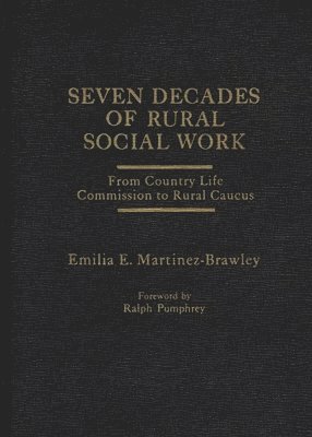 Seven Decades of Rural Social Work
