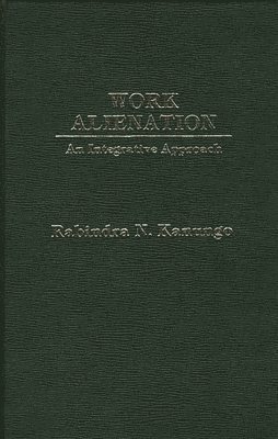 Rabindra Kanungo, Rabindra Nath Kanungo - Work Alienation, Inbunden