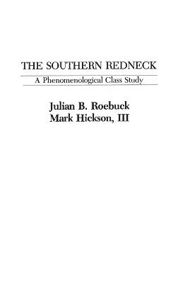 Marcus L. Hickson - Southern Redneck, Inbunden