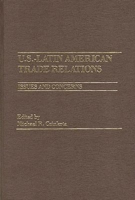 U.S.-Latin American Trade Relations 1
