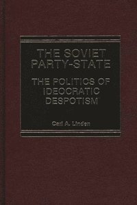 bokomslag The Soviet Party-State