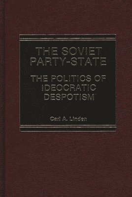 bokomslag The Soviet Party-State