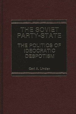 The Soviet Party-State 1