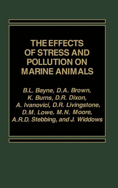 bokomslag Effects of Stress and Pollution on Marine Animals