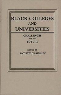 bokomslag Black Colleges and Universities
