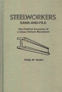 bokomslag Steelworkers Rank-and-File