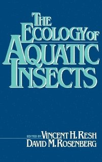 bokomslag The Ecology of Aquatic Insects