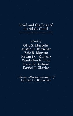 bokomslag Grief and the Loss of an Adult Child