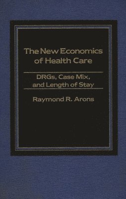 bokomslag New Economics of Health Care