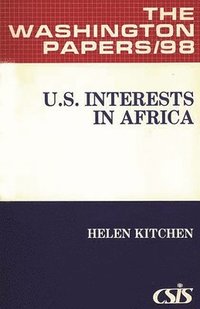 bokomslag U.S. Interests in Africa