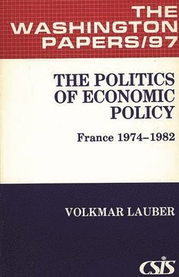 bokomslag Politics of Economic Policy