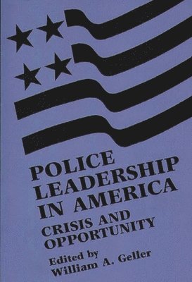 Police Leadership in America 1