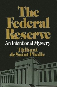 bokomslag The Federal Reserve System