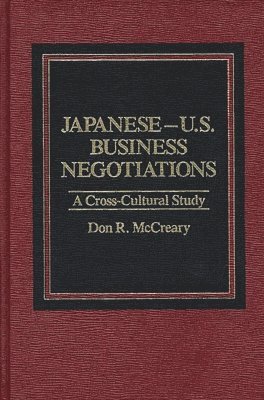 Don R Mccreary, Don R. McCreary - Japanese-U.S. Business Negotiations, Inbunden