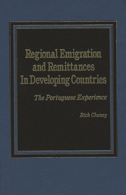 Regional Emigration and Remittances in Developing Countries 1