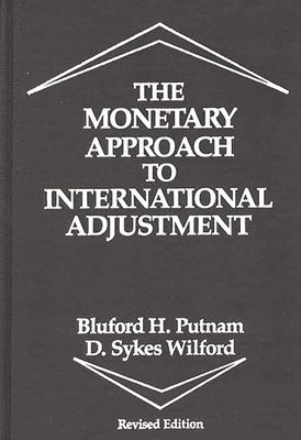 Monetary Approach to International Adjustment, 2nd Edition