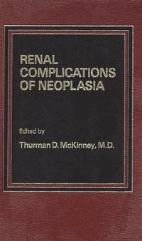 bokomslag Renal Complications of Neoplasia