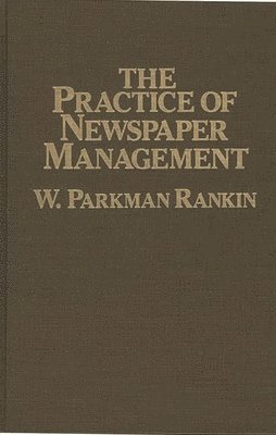 bokomslag Practice of Newspaper Management