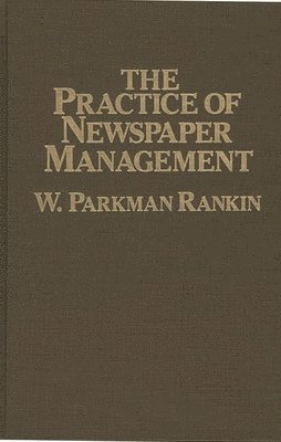 The Practice of Newspaper Management 1