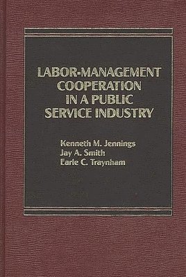 bokomslag Labor-Management Cooperation in a Public Service Industry.