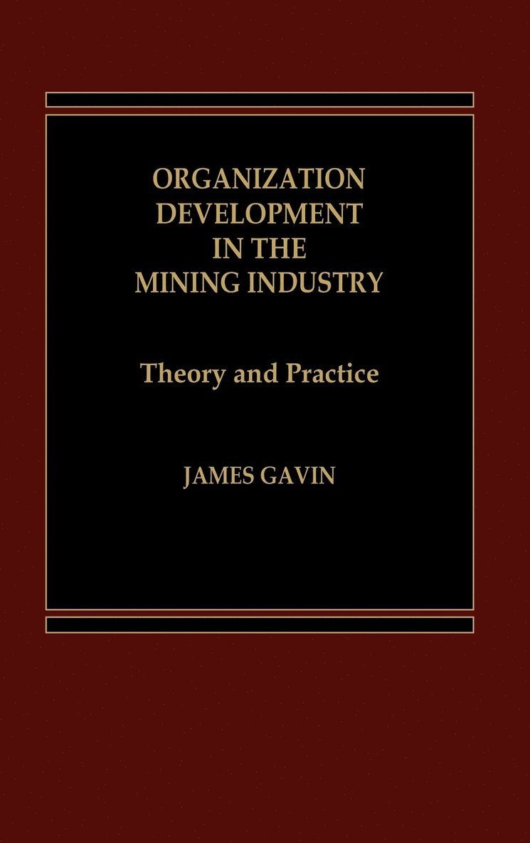 Organization Development in the Mining Industry 1