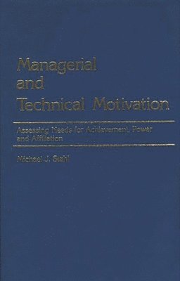 Managerial and Technical Motivation 1