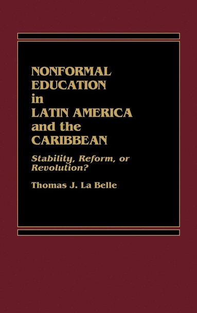 bokomslag Nonformal Education in Latin America and the Caribbean