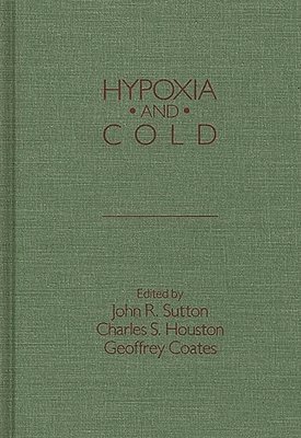 bokomslag Hypoxia and Cold