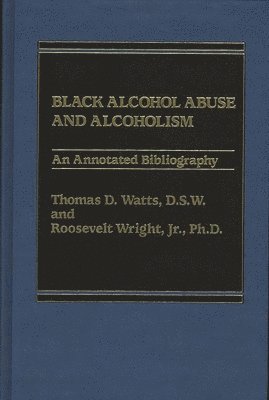 bokomslag Black Alcohol Abuse and Alcoholism