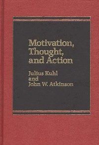 bokomslag Motivation, Thought, and Action