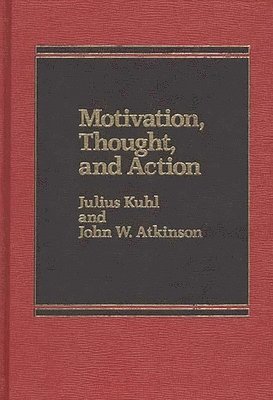 bokomslag Motivation, Thought, and Action