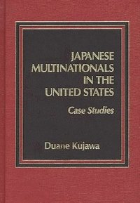 bokomslag Japanese Multinationals in the United States