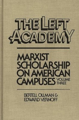 Bertell Ollman, Edward Vernoff, Bertell Ollman, Edward Vernoff - Left Academy, Inbunden