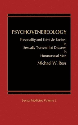 Michael W. Ross - Psychovenereology, Inbunden