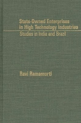 State-Owned Enterprises in High Technology Industries 1