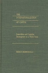 bokomslag The Internationalization of Capital