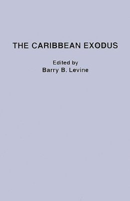 Barry Levine, Barry B. Levine - Caribbean Exodus, Häftad