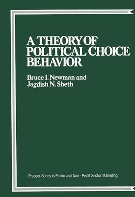 bokomslag A Theory of Political Choice Behavior
