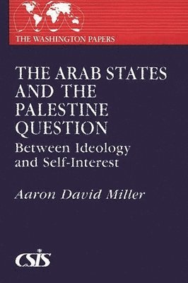 The Arab States and the Palestine Question 1