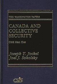 bokomslag Canada and Collective Security