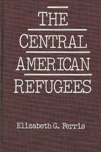 bokomslag The Central American Refugees