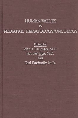 bokomslag Human Values in Pediatric Hematology/Oncology